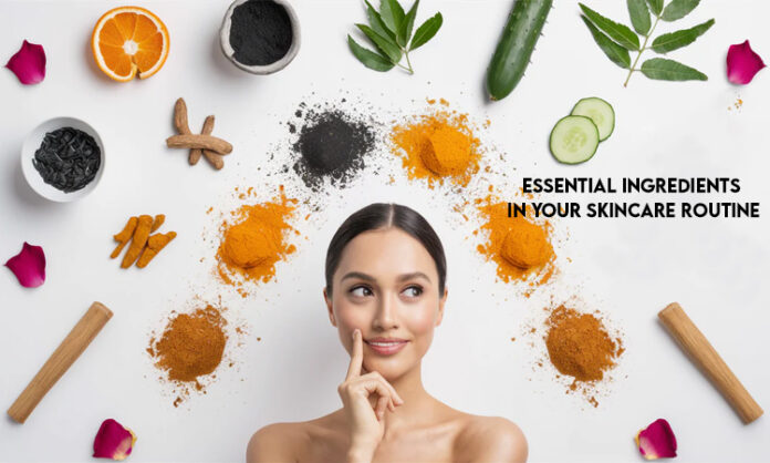 Essential Ingredients in Your Skincare Routine